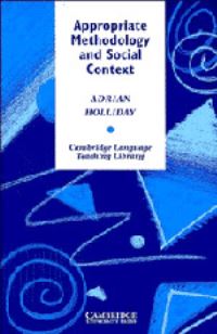 Book Cover for Appropriate Methodology and Social Context by Adrian Holliday