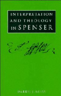 Book Cover for Interpretation and Theology in Spenser by Darryl J Gless