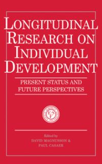 Book Cover for Longitudinal Research on Individual Development by David Magnusson, Paul Casaer, European Science Foundation