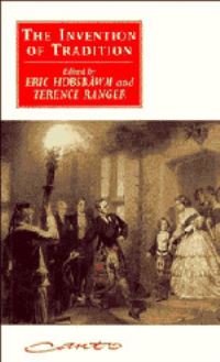 Book Cover for The Invention of Tradition by E J Hobsbawm, T O Ranger