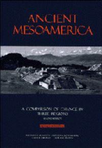 Book Cover for Ancient Mesoamerica by Richard E Blanton, Stephen A Kowalewski, Gary M Feinman, Laura M Finsten