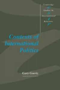 Book Cover for Contexts of International Politics by Gary Goertz