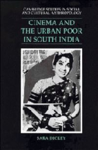 Book Cover for Cinema and the Urban Poor in South India by Sara Dickey