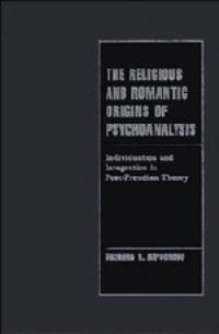 Book Cover for The Religious and Romantic Origins of Psychoanalysis by Suzanne R Kirschner