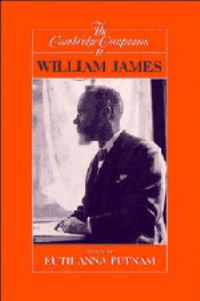 Book Cover for The Cambridge Companion to William James by Ruth Anna Putnam