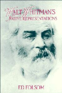 Book Cover for Walt Whitman's Native Representations by Ed Folsom