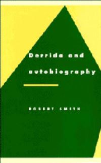 Book Cover for Derrida and Autobiography by Robert Smith