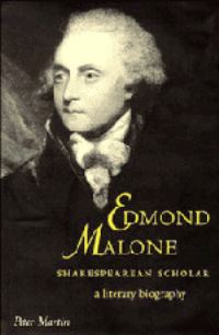 Book Cover for Edmond Malone, Shakespearean Scholar by Peter Martin