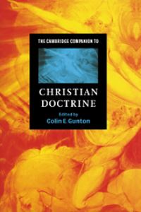Book Cover for The Cambridge Companion to Christian Doctrine by Colin E Gunton