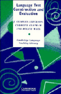 Book Cover for Language Test Construction and Evaluation by J Charles Alderson, Caroline Clapham, Dianne Wall