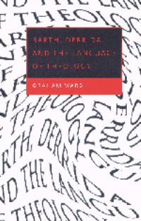 Book Cover for Barth, Derrida and the Language of Theology by Graham Ward