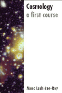 Book Cover for Cosmology by Marc LachièzeRey