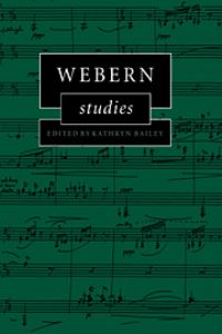 Book Cover for Webern Studies by Kathryn Bailey