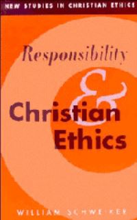 Book Cover for Responsibility and Christian Ethics by William Schweiker