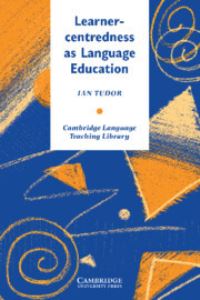 Book Cover for Learner-Centredness as Language Education by Ian Tudor