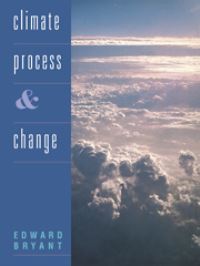 Book Cover for Climate Process & Change by Edward Bryant