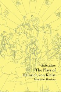 Book Cover for The Plays of Heinrich Von Kleist by Seán Allan