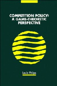 Book Cover for Competition Policy by Louis Phlips