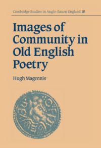 Book Cover for Images of Community in Old English Poetry by Hugh Magennis