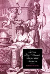 Book Cover for Sexual Politics and the Romantic Author by Sonia Hofkosh