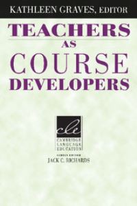 Book Cover for Teachers as Course Developers by Kathleen Graves