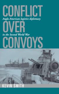 Book Cover for Conflict Over Convoys by Kevin Smith