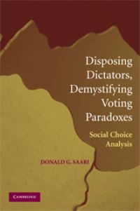 Book Cover for Disposing Dictators, Demystifying Voting Paradoxes by D Saari