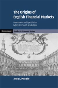 Book Cover for The Origins of English Financial Markets by Anne L Murphy