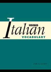 Book Cover for Using Italian Vocabulary by Marcel Danesi