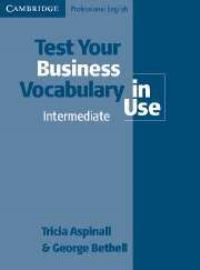 Book Cover for Test Your Business Vocabulary in Use by George Bethell, Patricia Aspinall