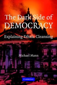 Book Cover for The Dark Side of Democracy by Michael Mann