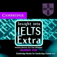 Book Cover for Insight Into IELTS Extra Cassette Audio CD by Vanessa Jakeman, Clare McDowell