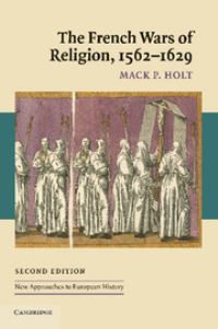 Book Cover for The French Wars of Religion, 1562-1629 by Mack P Holt