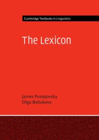 Book Cover for The Lexicon by J Pustejovsky, Olga Batiukova