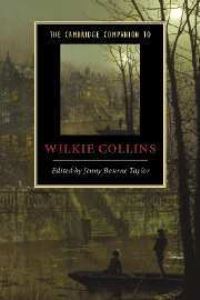 Book Cover for The Cambridge Companion to Wilkie Collins by Jenny Bourne Taylor