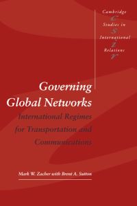 Book Cover for Governing Global Networks by Mark W Zacher, Brent A Sutton