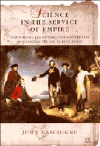 Book Cover for Science in the Service of Empire by John Gascoigne