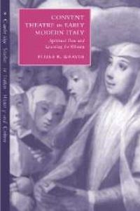 Book Cover for Convent Theatre in Early Modern Italy by Elissa B Weaver