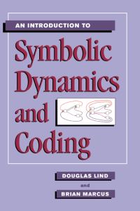 Book Cover for An Introduction to Symbolic Dynamics and Coding by Douglas A Lind, Brian Marcus