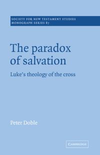 Book Cover for The Paradox of Salvation by Peter Doble