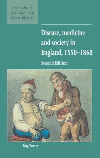 Book Cover for Disease, Medicine and Society in England, 1550-1860 by Roy Porter, Economic History Society