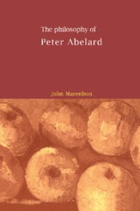Book Cover for The Philosophy of Peter Abelard by John Marenbon
