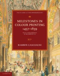 Book Cover for Milestones in Colour Printing, 1457-1859 by Bamber Gascoigne