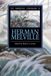 Book Cover for The Cambridge Companion to Herman Melville by Robert S Levine
