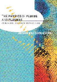 Book Cover for The Physics of Fluids and Plasmas by Arnab Rai Choudhuri