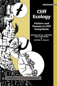 Book Cover for Cliff Ecology by Douglas W Larson, Uta Matthes, Peter E Kelly