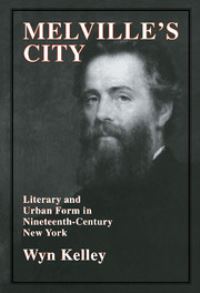 Book Cover for Melville's City by Wyn Kelley