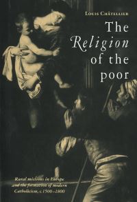 Book Cover for The Religion of the Poor by Louis Châtellier