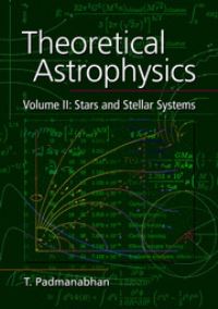 Book Cover for Theoretical Astrophysics. Vol. 2 Stars and Stellar Systems by T Padmanabhan