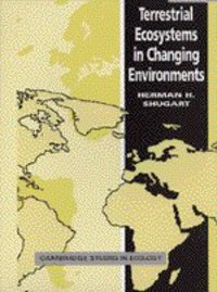 Book Cover for Terrestrial Ecosystems in Changing Environments by Herman H Shugart